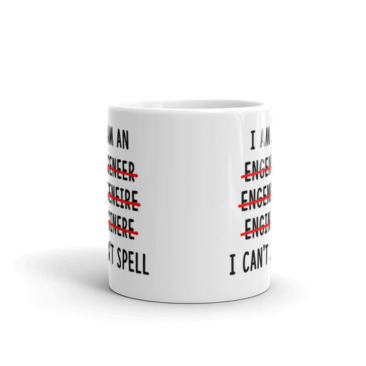I Am An Engineer I Can't Spell Dad Gift Coffee Tea Ceramic Mug/Cup