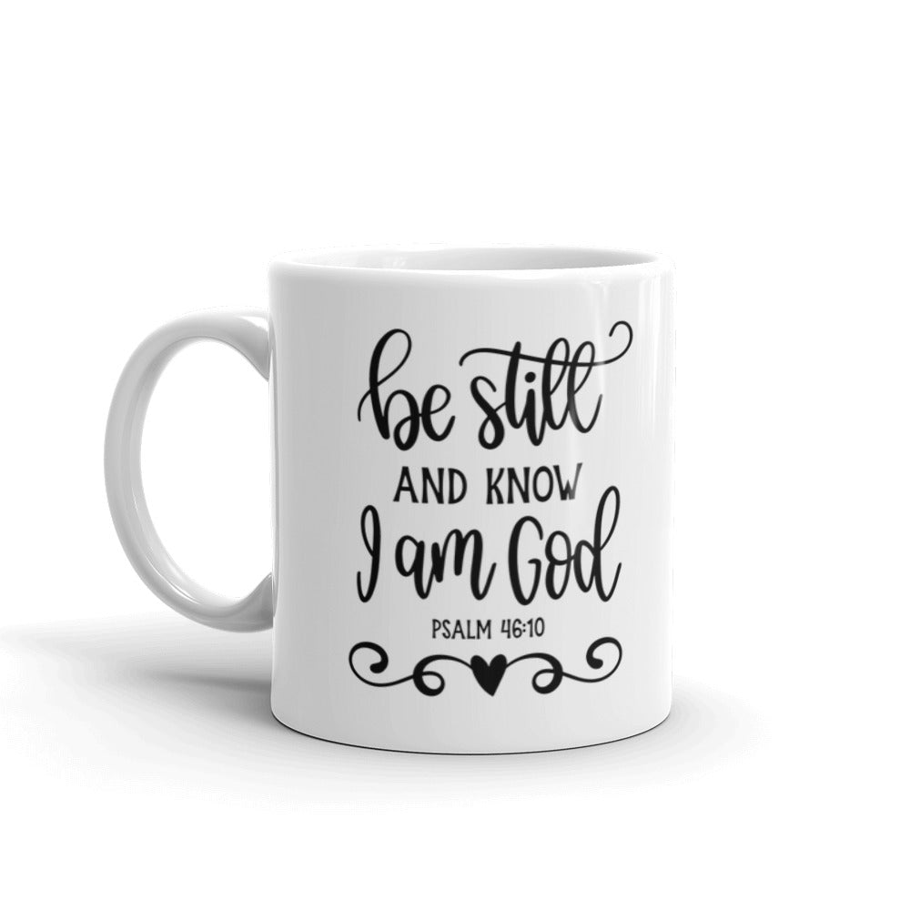 Be Still And Know I Am God Coffee Tea Ceramic Mug/Cup