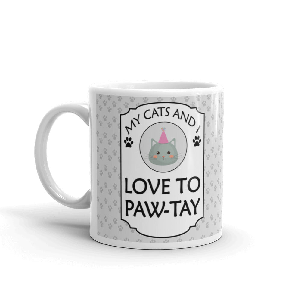 My Cats And I Love To Paw-tay Coffee Tea Ceramic Mug/Cup