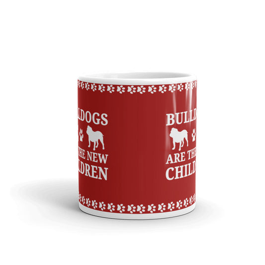 Bulldogs Are The New Children Dog Accessories Coffee Tea Ceramic Mug/Cup