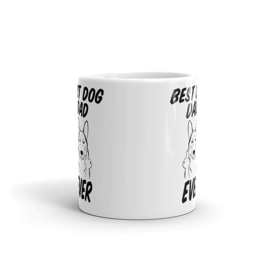 Best Dog Dad Ever Rude Dog Lovers Dog Memes Coffee Tea Ceramic Mug/Cup