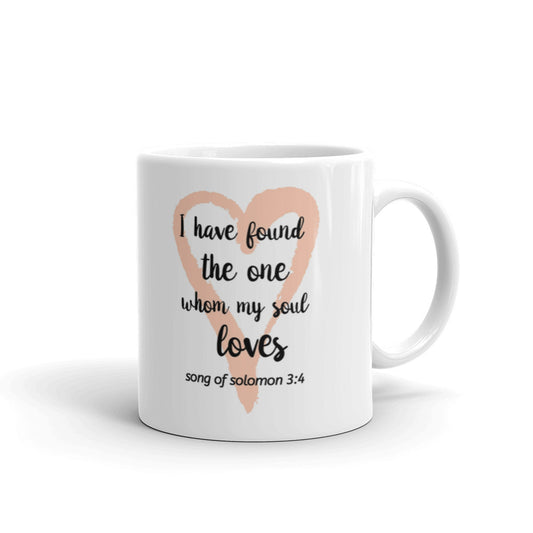 I Have Found the One Whom My Soul Loves Christian Coffee Tea Ceramic Mug/Cup