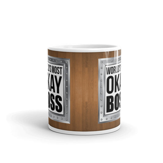 World's Most Okay Boss Management Coffee Tea Ceramic Mug/Cup