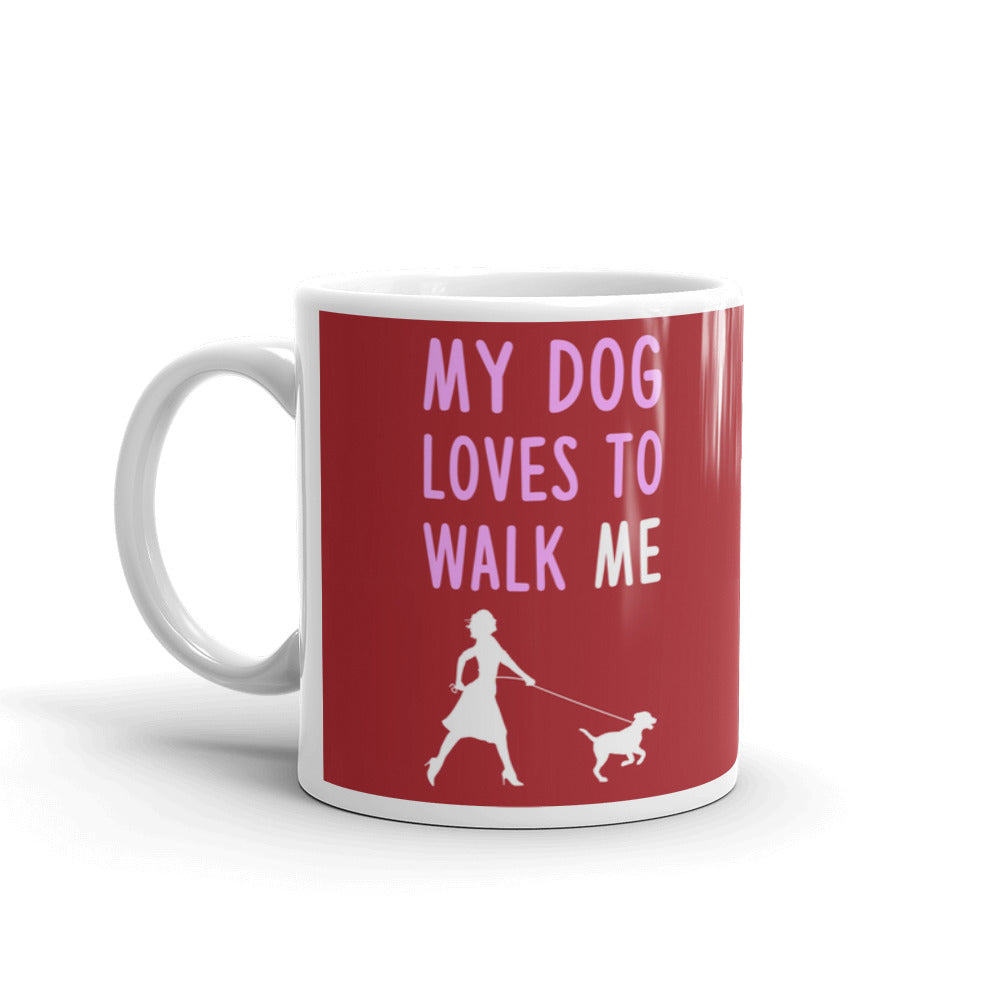 My Dog Loves To Walk Me Puppy Dog Owner Gift Coffee Tea Ceramic Mug/Cup