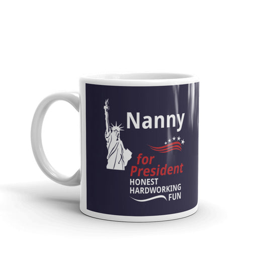 Grandma Gifts Nanny For President Statue Of Liberty Patriot Coffee Mug