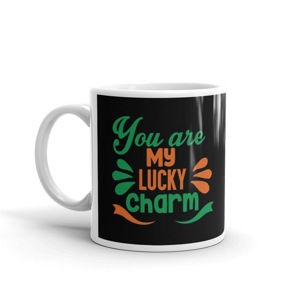 Funny Charm Mugs You're My Lucky Charm Coffee Mug