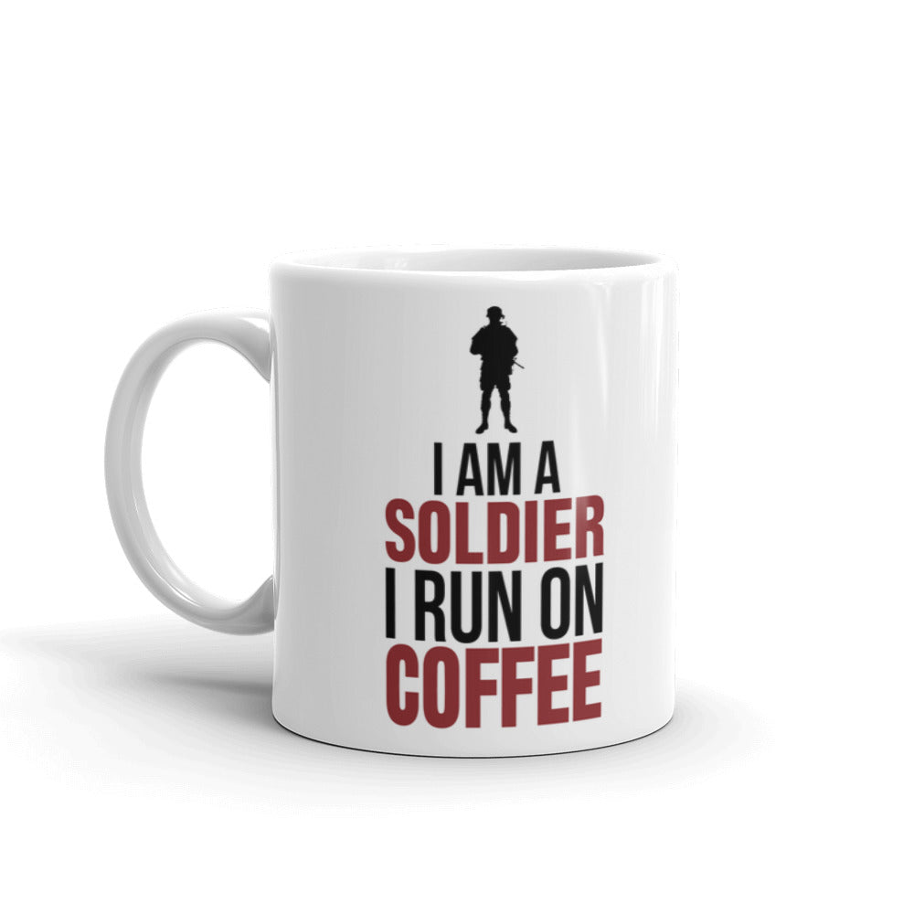 I am a Soldier I Run on Coffee Dad Gift Coffee Mug