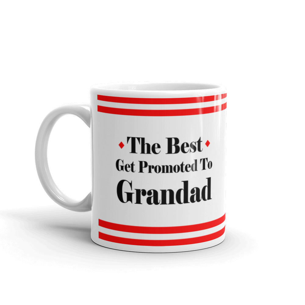 The Best Get Promoted To Granddad Expecting Coffee Mug