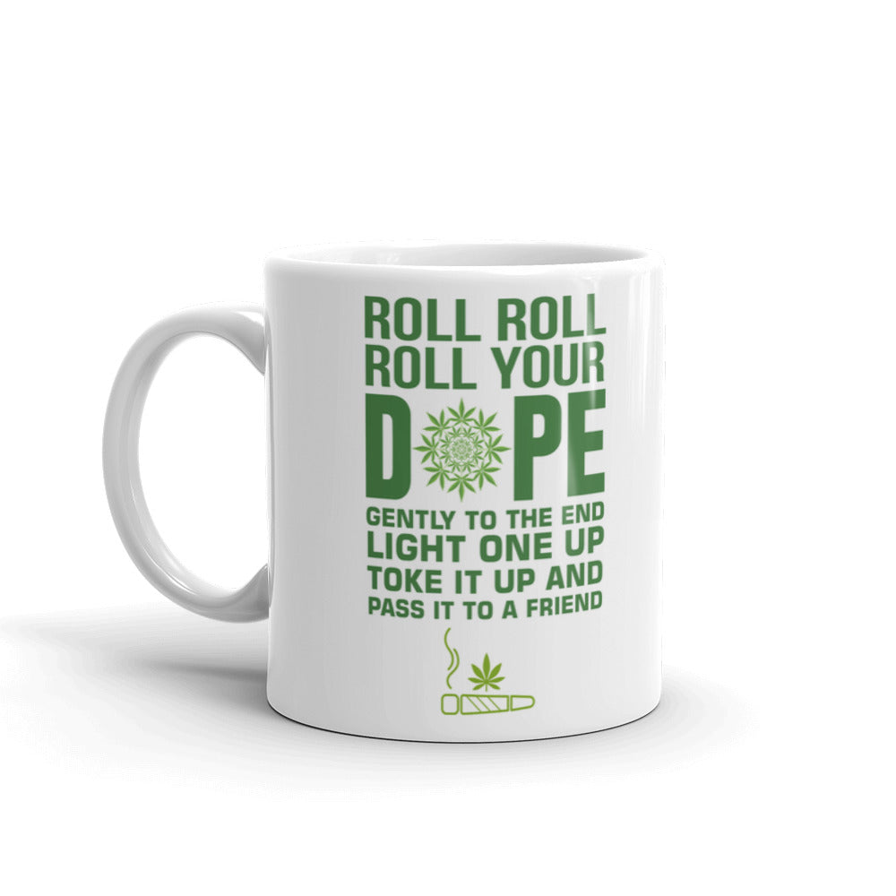 Roll Your D@pe Funny W**d Smokers M@***!ana Coffee Ceramic Mug