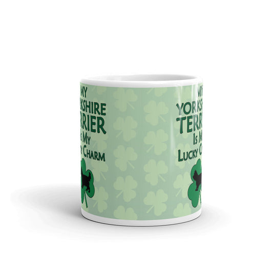 My Yorkshire Terrier Is My Lucky Charm Coffee Tea Ceramic Mug/Cup