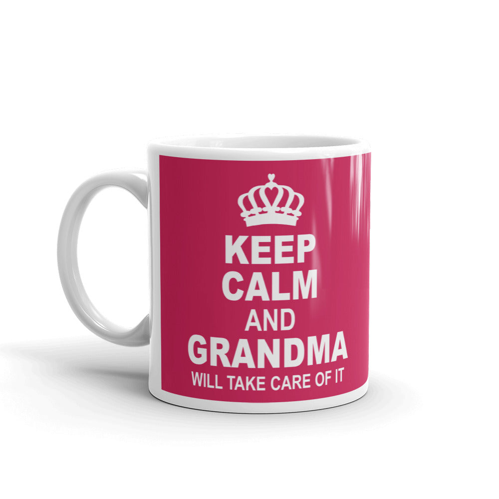 Keep Calm And Grandma Will Take Care Gift Coffee Ceramic Mug/Cup