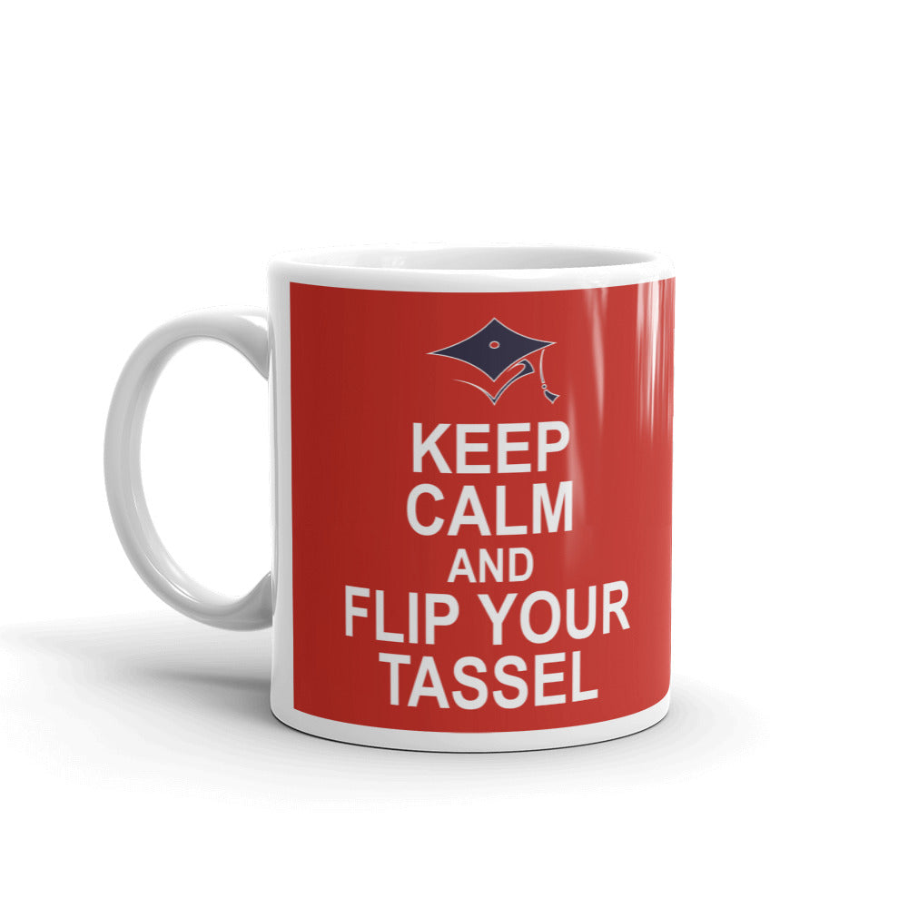 Keep Calm Flip Your Tassel Graduate Gift Coffee Ceramic Mug/Cup