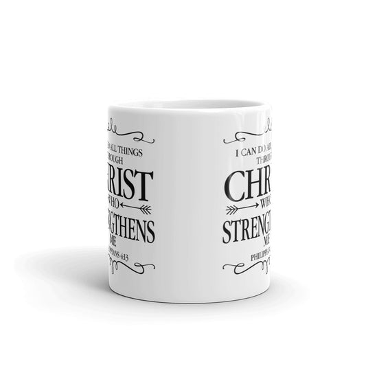 I Can Do All Things Through Christ Who Strengthens Me Gift Coffee Ceramic Mug/Cup