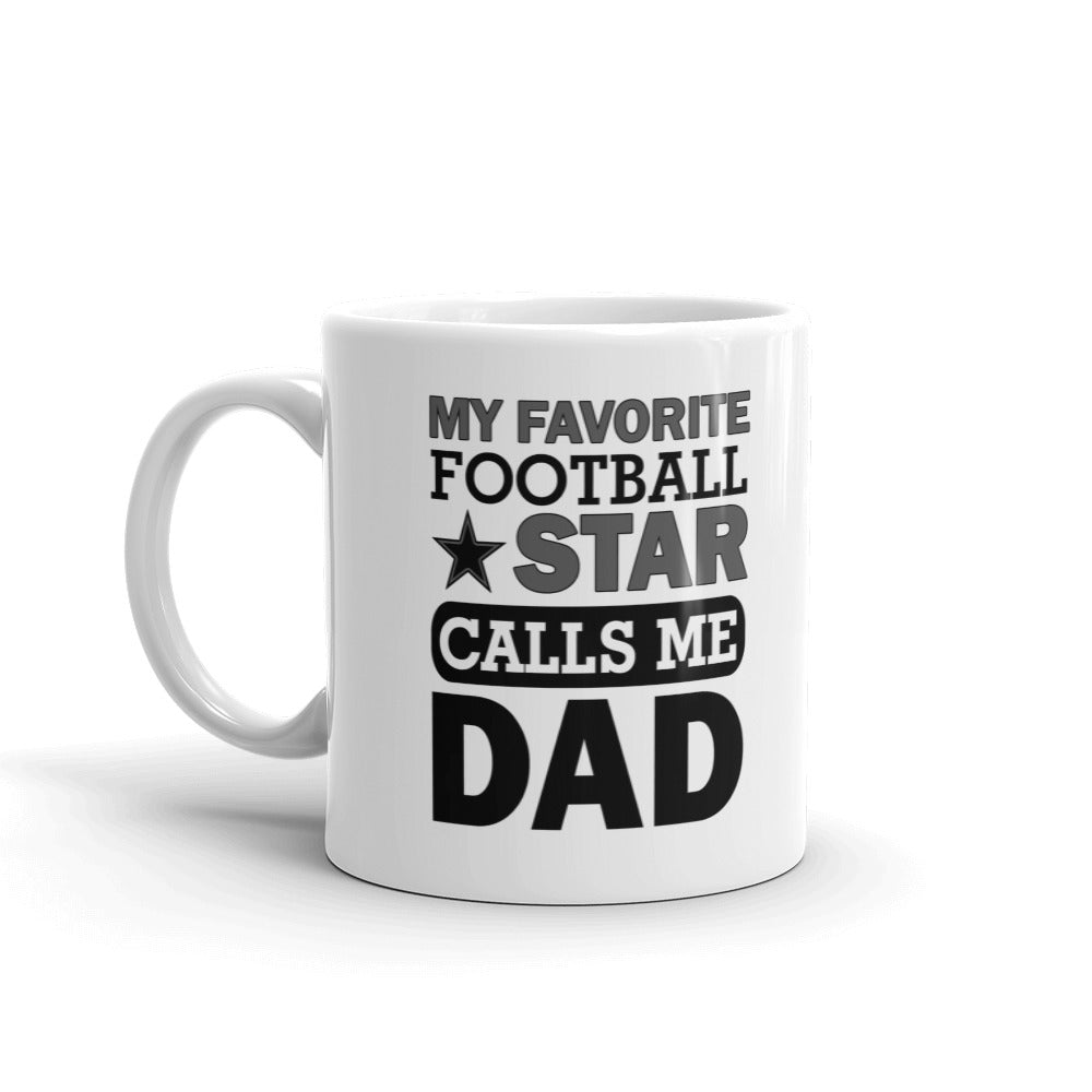 My Favorite Football Star Calls Me Dad Sports Gift Coffee Ceramic Pink Mug/Cup