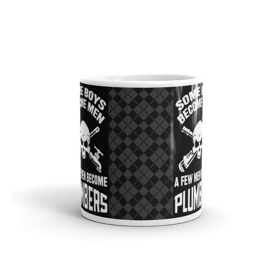 Some Boys Become Men A Few Men Become Plumbers Gift Coffee Ceramic Mug/Cup