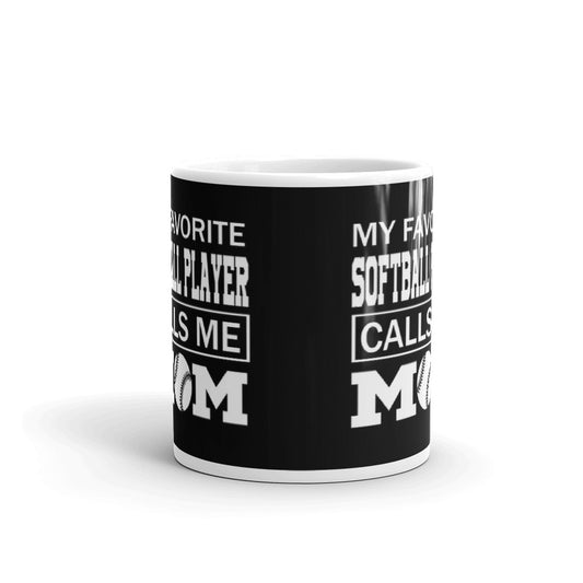 My Favorite Softball Player Calls Me Mom Gift Coffee Ceramic Mug/Cup