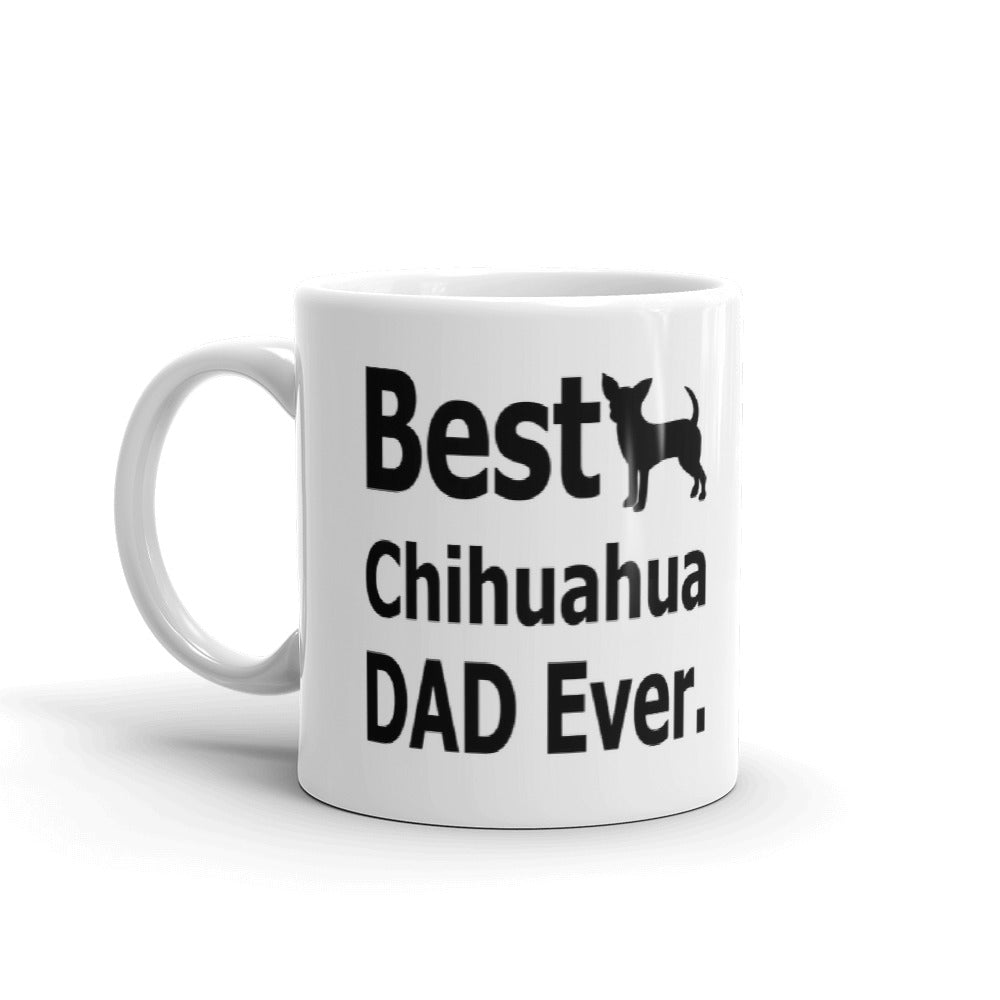 Best Chihuahua Dad Ever Dog Owner Gift Coffee Ceramic Mug/Cup