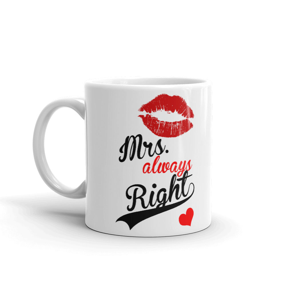 Couple's Gifts Mrs. Always Right Style For Girls Ceramic Coffee Mug