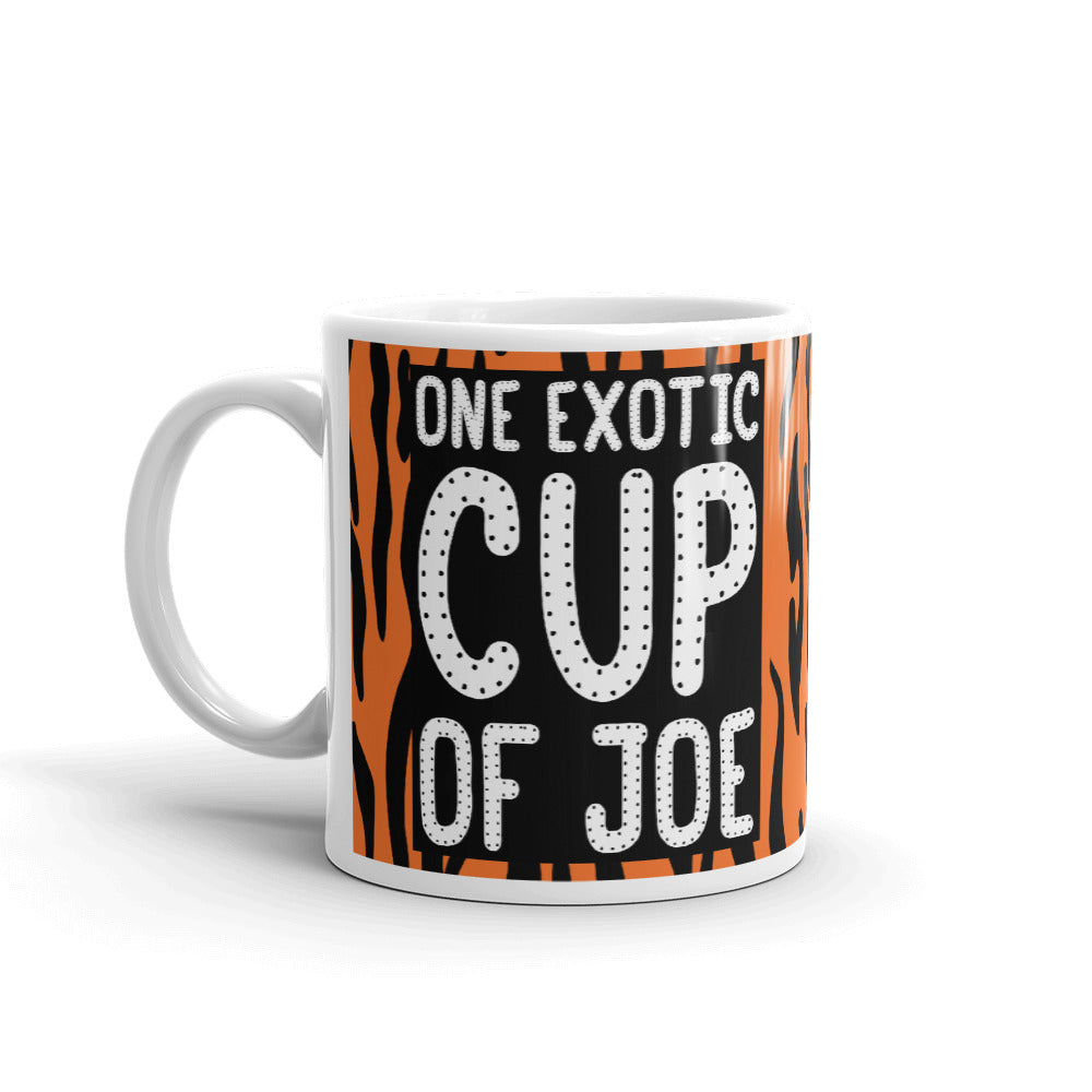 One Exotic Cup Of Joe Coffee Mug Tea Cup