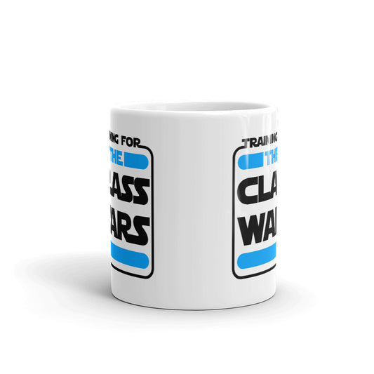 Training For The Class Wars Coffee Tea Ceramic Mug/Cup