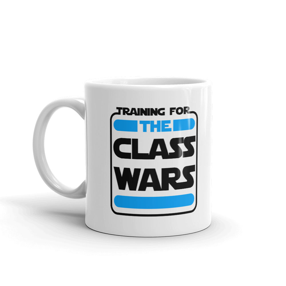 Training For The Class Wars Coffee Tea Ceramic Mug/Cup
