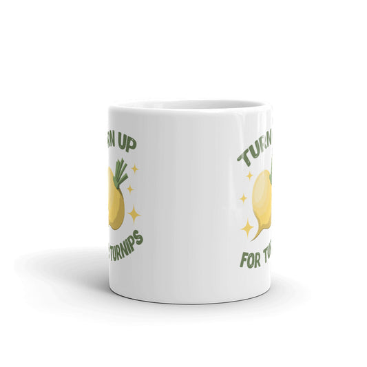 Turn Up For Turnips Funny Coffee Mug Tea Cup