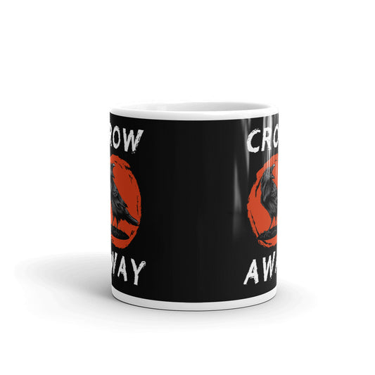 Crow Away Pun Funny Antisocial Coffee Mug Tea Cup