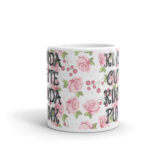 Kinda Cute Kinda Punk Funny Novelty Coffee Mug Tea Cup