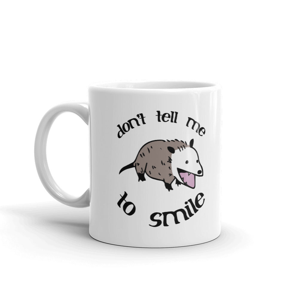 Don't Tell Me To Smile Screaming Opossum Rat Coffee Mug Tea Cup