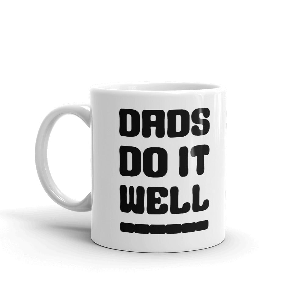 Dads Do It Well Print Unique Novelty Cup Gift Coffee Tea Ceramic Mug