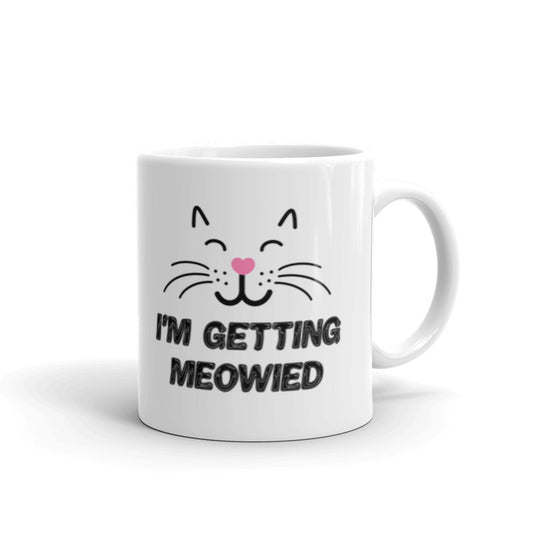 I'm Getting Meowied - Coffee Mugs for Engagements Party’s Coffee Tea Ceramic Mug