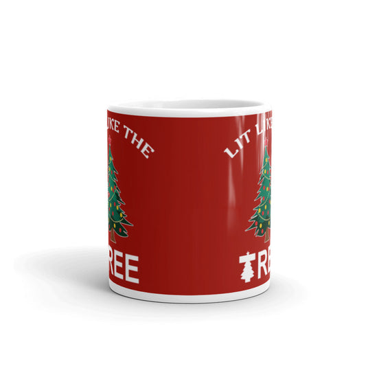 Sarcastic Christmas Season Mug LIT Like The Tree Coffee Tea Ceramic Mug