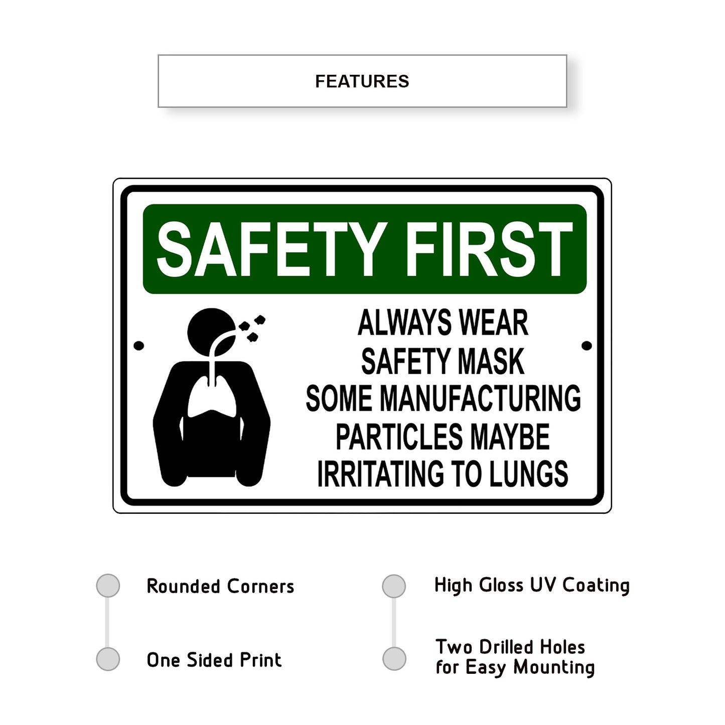 Safety first always wear safety mask aluminum metal sign