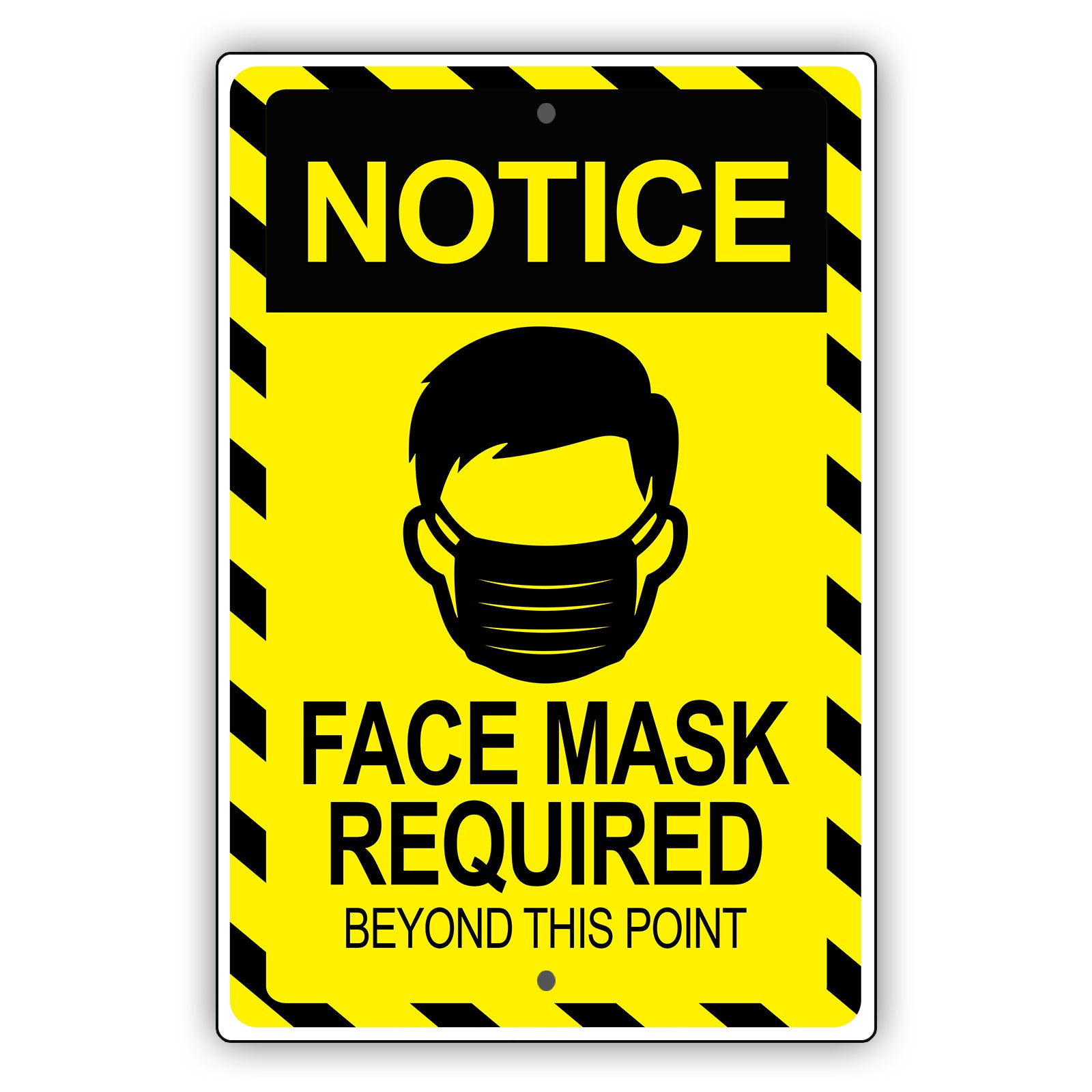 Notice face mask required beyond this point aluminum metal sign