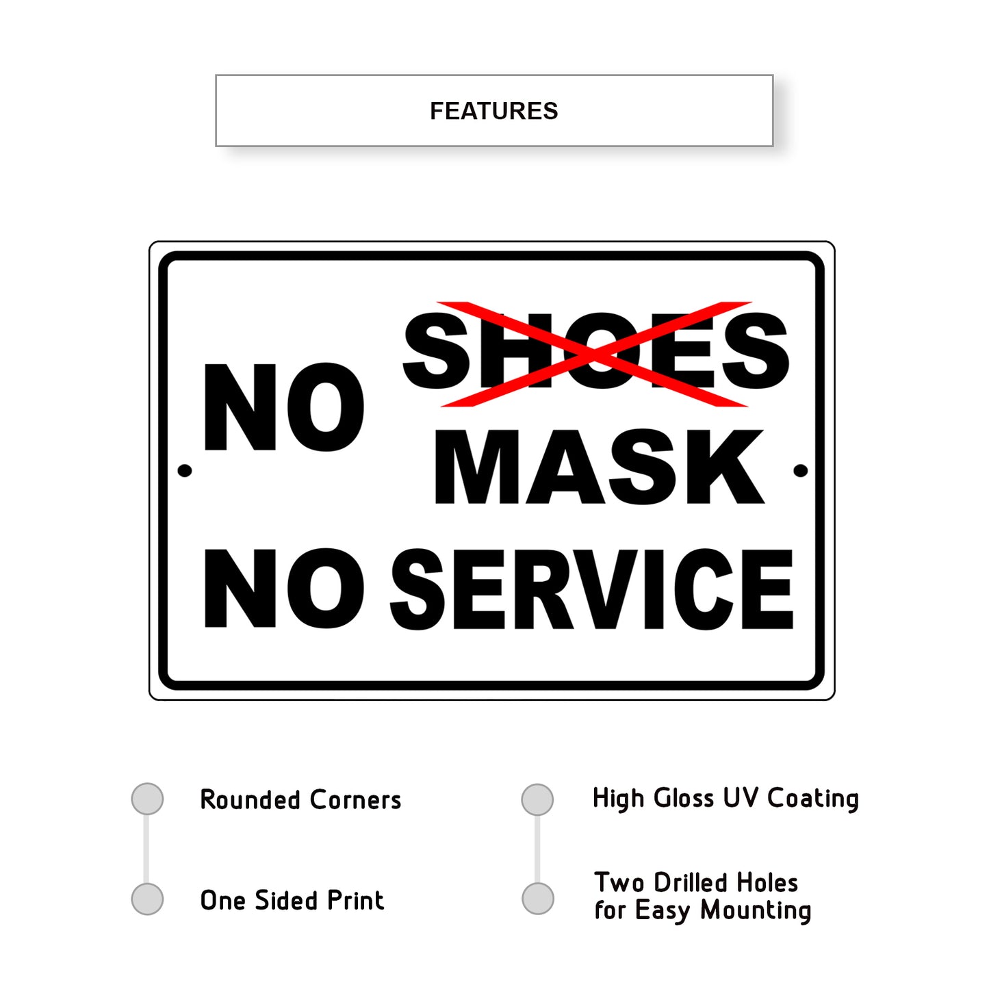 No shoes no mask no service aluminum metal sign