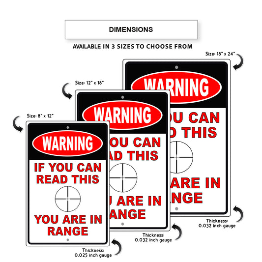 Warning if you can read this you are in range aluminum metal sign