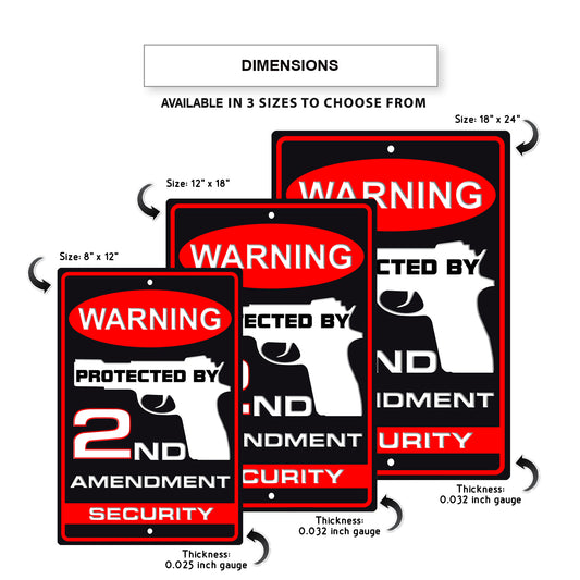 Warning protected by 2nd amendment security aluminum metal sign