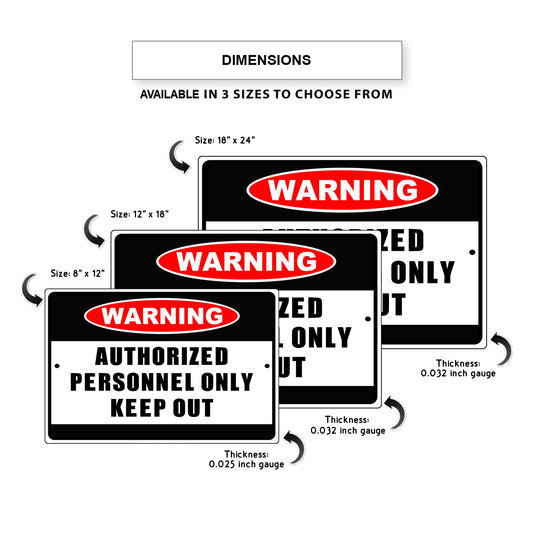Warning authorized personnel only keep out aluminum metal sign