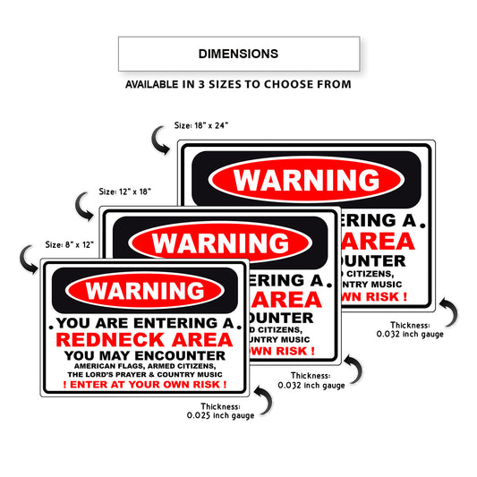 Warning you are entering a redneck area aluminum metal sign