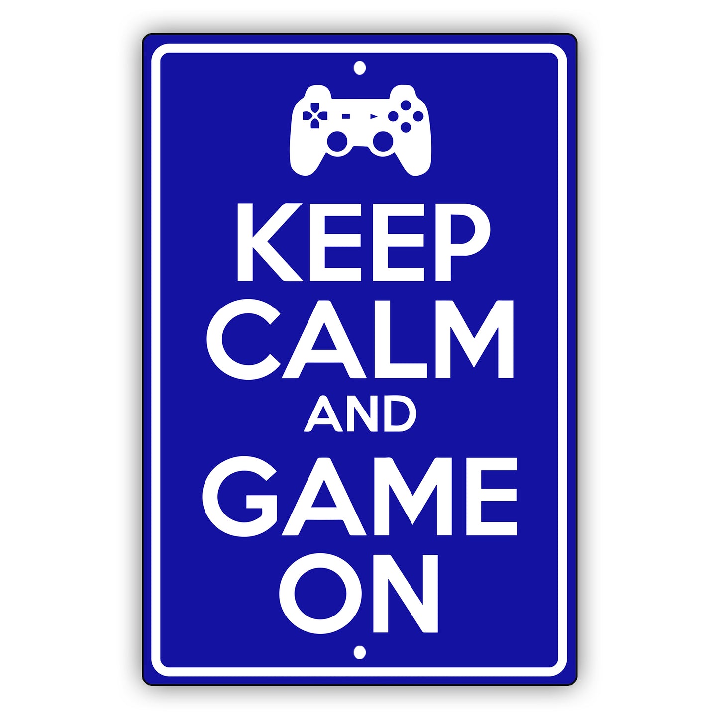 Keep calm and game on aluminum metal sign blue