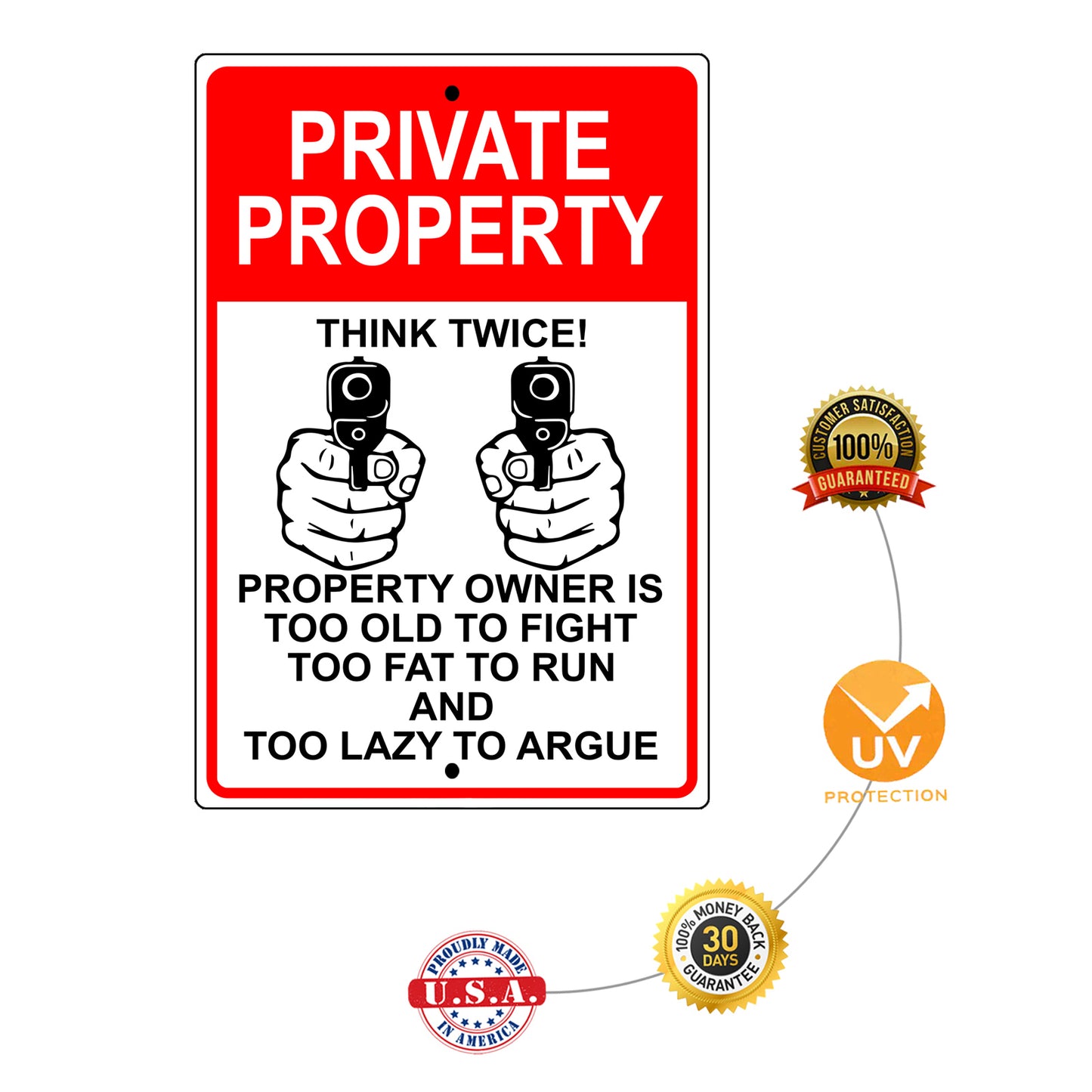 Private Property Think Twice Aluminum Metal Sign