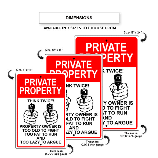 Private Property Think Twice Aluminum Metal Sign