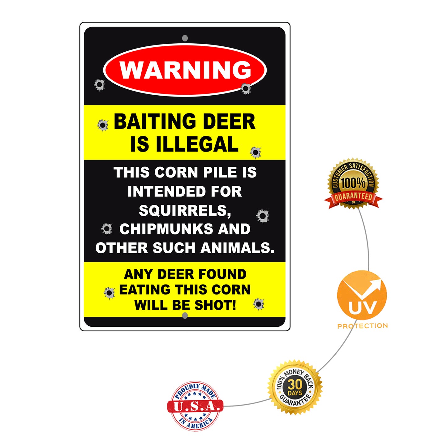 Warning baiting deer is illegal any deer found eating this corn will be shot aluminum metal sign