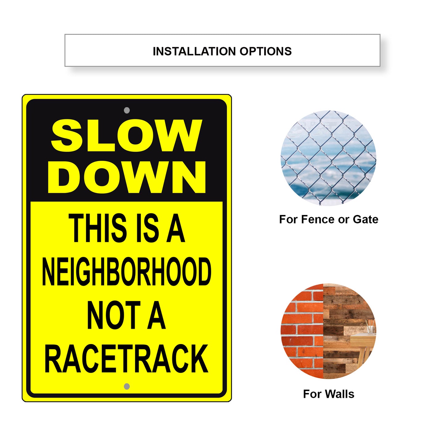 Slow down this is a neighborhood not a racetrack aluminum metal sign