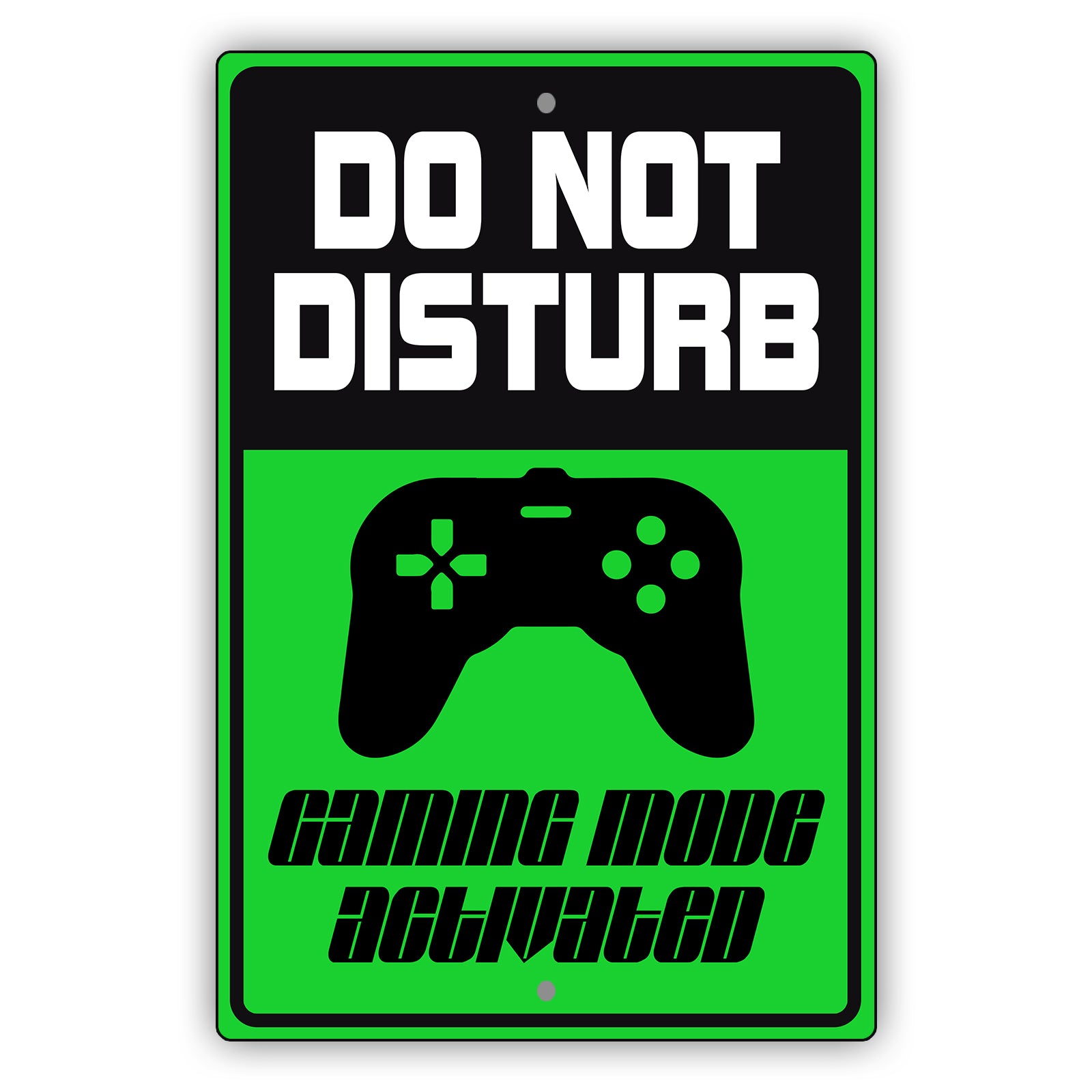Do not disturb gaming mode activated aluminum metal sign