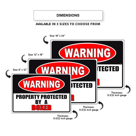 Warning property protected by a boxer aluminum metal sign