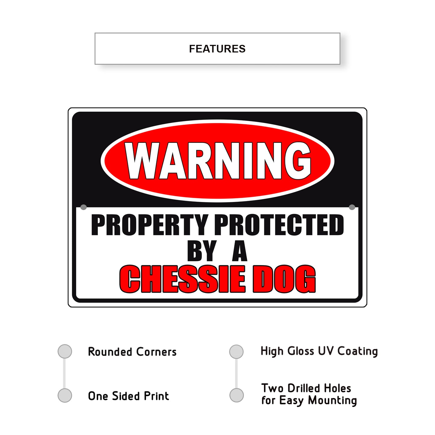 Warning property protected by a chessie dog aluminum metal sign