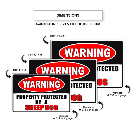 Warning property protected by a sheep dog aluminum metal sign