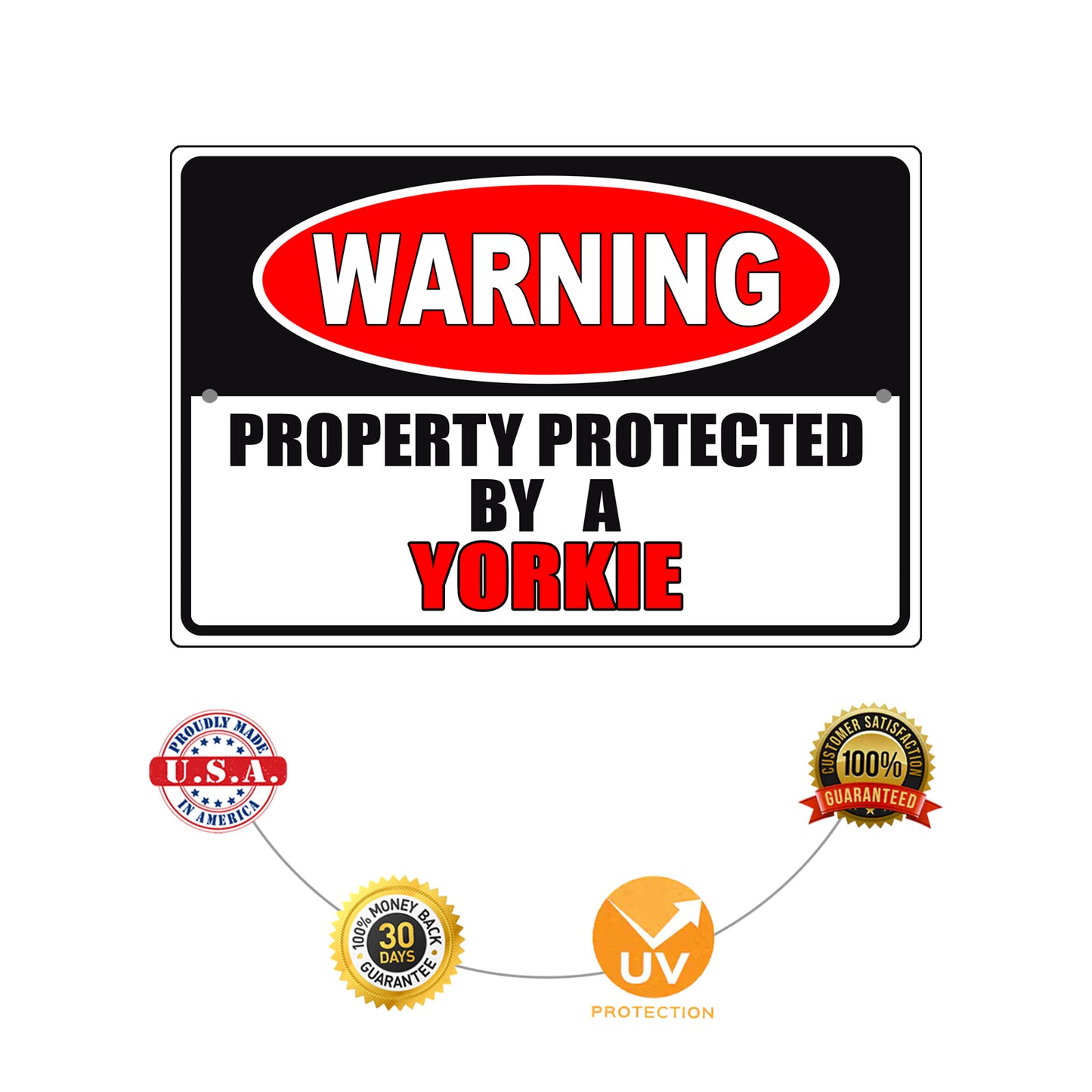 Warning property protected by a yorkie aluminum metal sign