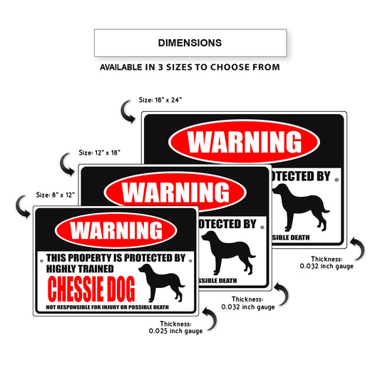 Warning this property is protected by highly trained chessie dog aluminum metal sign